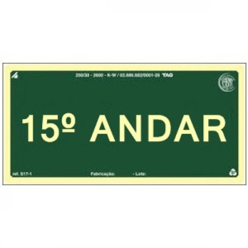 PLACA FOTOLU. AUTO EXTINGUÍVEL PAVIMENTO 15 ANDAR 19,5 X 19,5 (DESTAK)