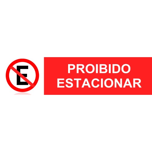 PLACA PVC PROIBIDO ESTACIONAR 10 X 30 CM (EMPLAC)