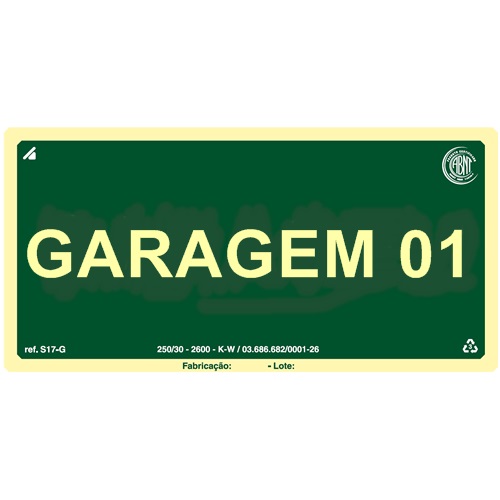 PLACA FOTOLU. AUTO EXTINGUÍVEL PAVIMENTO GARAGEM 01 ANDAR 19,5 X 19,5 (DESTAK)