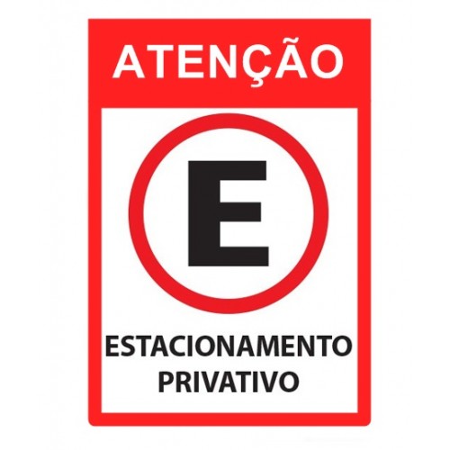 PLACA PVC ESTACIONAMENTO PRIVATIVO 30 X 20 CM (EMPLAC)