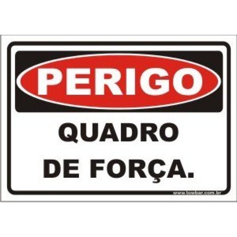 PLACA FOTOLU. AUTO EXTINGUÍVEL QUADRO DE FORÇA (DESTAK)