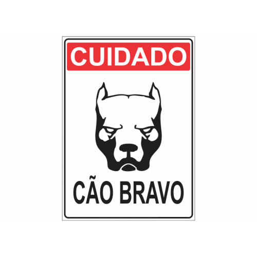 PLACA PVC CÃO BRAVO 30 X 10 CM (EMPLAC)