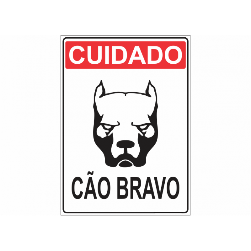 PLACA PVC CÃO BRAVO 30 X 10 CM (EMPLAC)